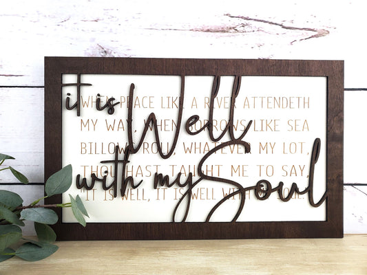 It Is Well With My Soul Layered Wood Sign